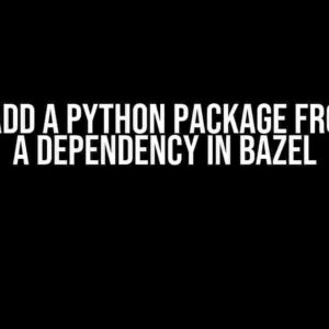 How to Add a Python Package from Git as a Dependency in Bazel