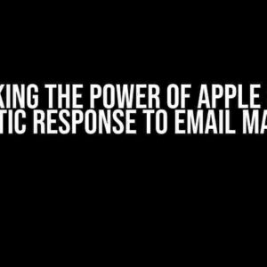 Unlocking the Power of Apple Script: Automatic Response to Email Made Easy