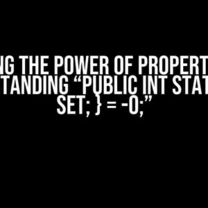 Unlocking the Power of Properties in C#: Understanding “public int State { get; set; } = -0;”